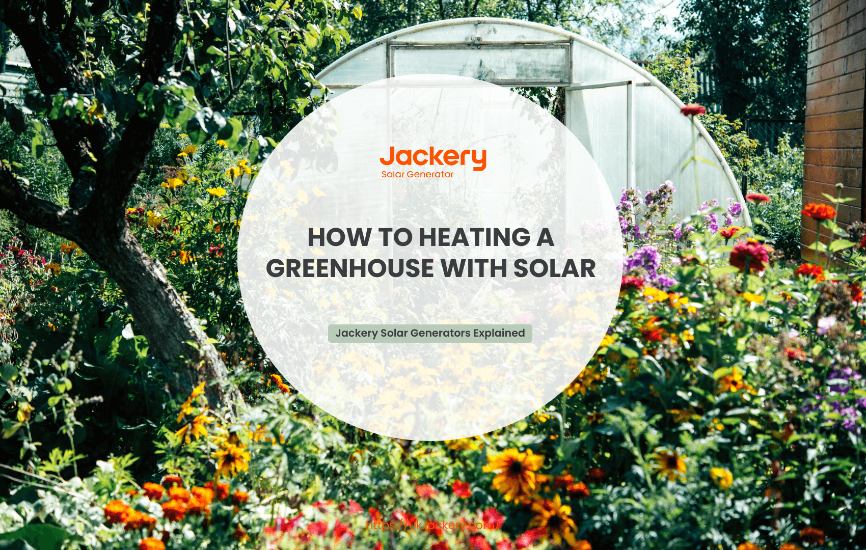 How to Heating a Greenhouse with Solar