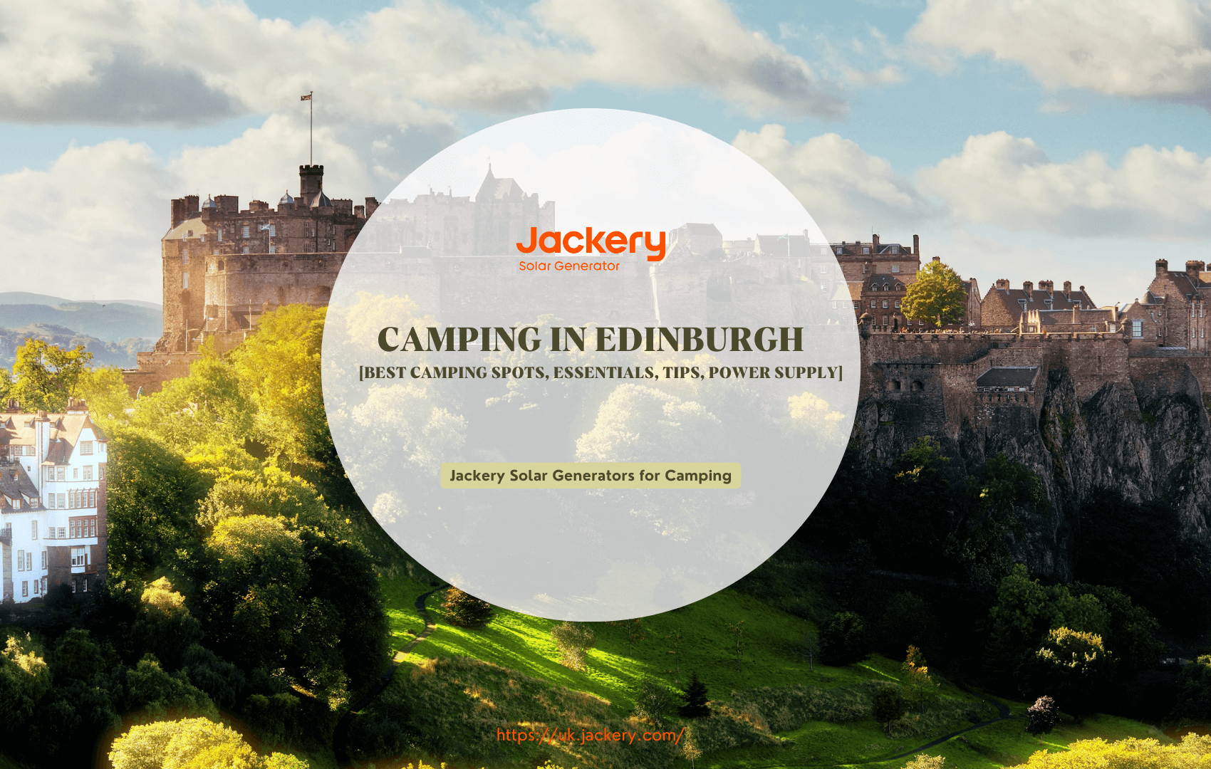 Best Camping in Edinburgh with Jackery