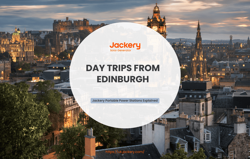 day trips from edinburgh guide