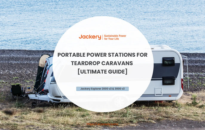 Portable Power Stations for Teardrop Caravans