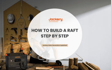 how to build a raft guide