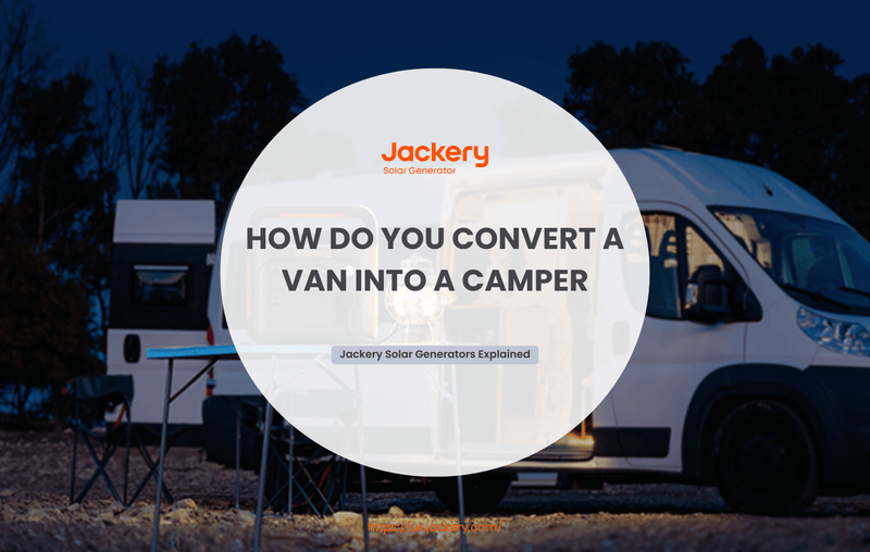 how to convert van to camper guide
