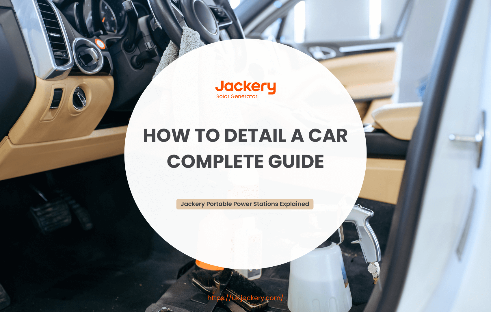 How to Detail a Car: The Complete Guide