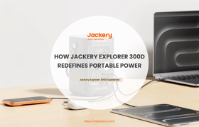 introduce jackery explorer 300d