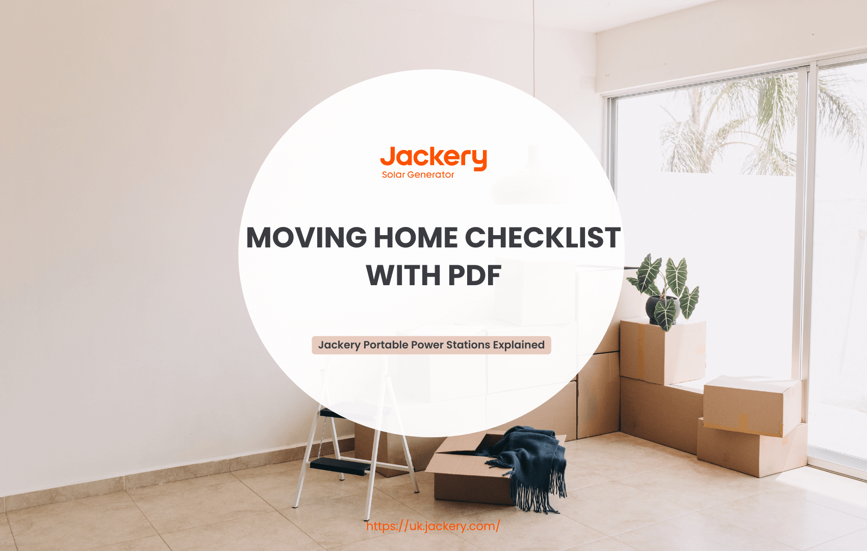 Ultimate Guide to Moving Home Checklist with PDF Download