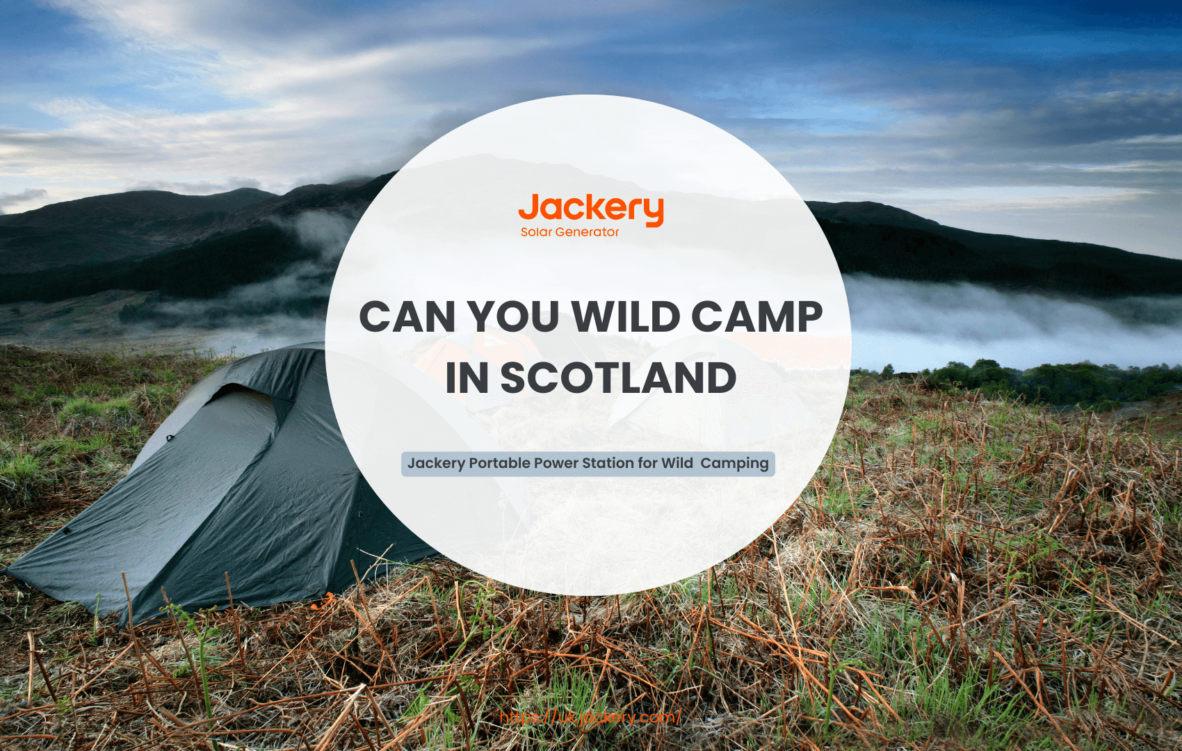 Can You Wild Camp in Scotland? - Jackery UK – Jackery United Kingdom