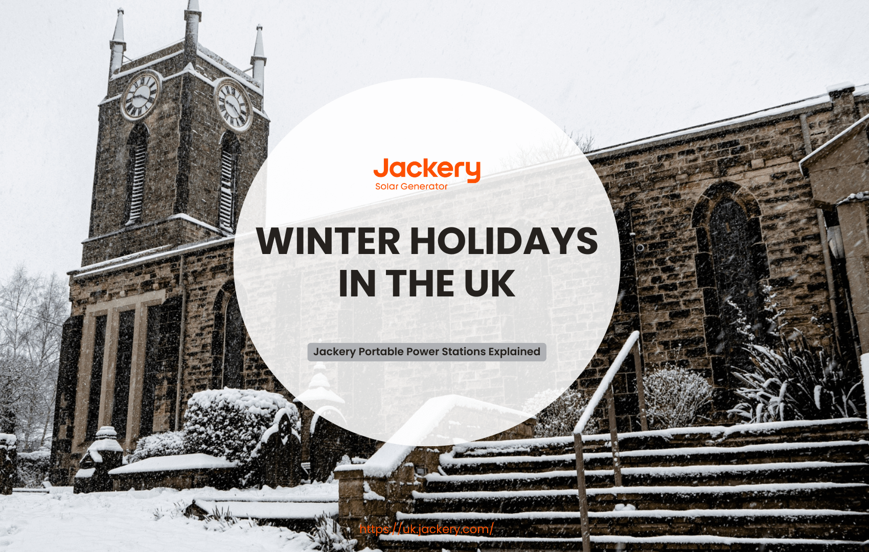 The Guide to Spend Your Winter Holidays in the UK